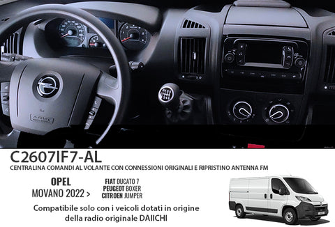 C2607IF7-AL - INTERFACCIA COMANDI PER VEICOLI OPEL-CITROEN-FIAT SU BASE DUCATO CON RADIO ORIGINALE DAIICHI 5''